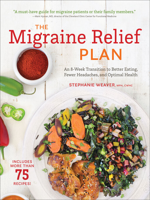 Title details for The Migraine Relief Plan by Stephanie Weaver - Available